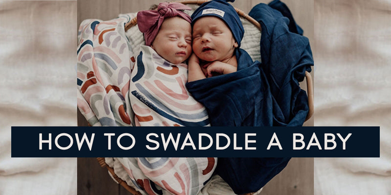 How to Swaddle A Baby